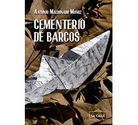 Cementerio de barcos (SIN COLECCION)