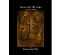 Cemeteries of Europe: A Coloring Journey (The Light Within)