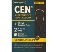 CEN Practice book 2026-2027: 15 Full-Length Independent CEN Practice Tests - Realistic Emergency Nursing Exam Simulations for First- Time Certification Success