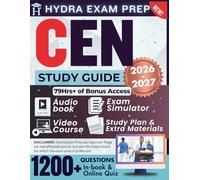 CEN Study Guide 2026-2027: Expanded Edition Comprising Detailed Review for the Certified Emergency Nurse Exam, 1200+ Questions and Answers and 79+ Hours of E-Learning Access to Pass the Exam