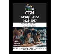 CEN Study Guide 2026-2027: Navigate. Master. Achieve.