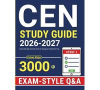 CEN Study Guide: Exam-Style Q&A and Study Tools for Emergency Certification Prep