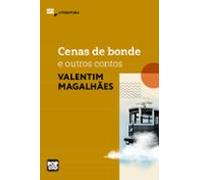 Cenas De Bonde E Outros Contos De Valentim Magalhães (ebook)