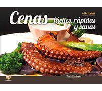 Cenas rápidas, fáciles y sanas: 68 recetas: 6 (La Menestra)