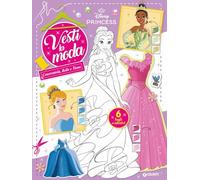 Cenerentola, Belle e Tiana. Principesse Disney. Vesti la moda. Con adesivi. Ediz. a colori (Gioca con la moda)