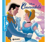 Cenerentola. Ediz. a colori (I librottini)