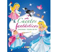 2 Cuentos Fantasticos: Cenicienta. Ricitos De Oro