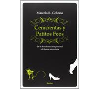 Cenicientas y patitos feos: De la desvalorización personal a la buena autoestima (fuera de colección)