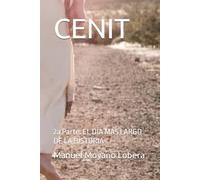 CENIT: 2a Parte: EL DÍA MÁS LARGO DE LA HISTORIA
