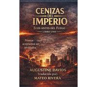 CENIZAS DEL IMPERIO: Ecos antes del Fuego