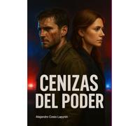 Cenizas del poder - Policiaca, criminal, bélico, actual, ficción