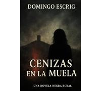 CENIZAS EN LA MUELA