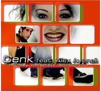 Cenk Feat.Alex Avene - Hersey Anlamsiz (Without You) [Import]