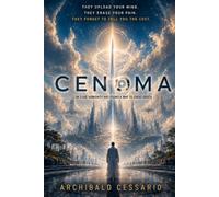 Cenoma: They Upload Your Mind. They Erase Your Pain. They Forget to Tell You the Cost.