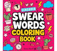 Censored Swear Words Coloring Book for Adults: Bold & Easy Funny Designs with Groovy Objects for Stress Relief & Relaxation