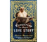 Censoring An Iranian Love Story