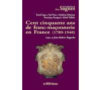 Cent Cinquante Ans De Franc-maçonnerie En France (ebook)