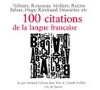Cent Citations De La Langue Française (audiolibro)
