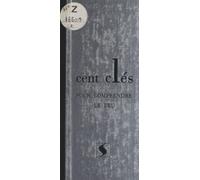 Cent Clés Pour Comprendre Le Feu (ebook)