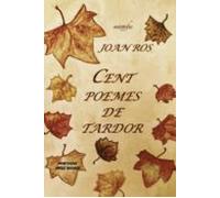 Cent Poemes De Tardor
