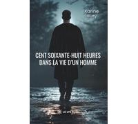 Cent soixante-huit heures dans la vie d'un homme