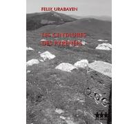 Centaures Des Pyrenees, Les