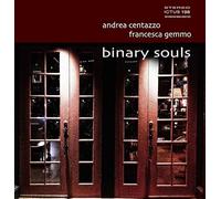 Centazzo, Andrea / Gemmo, Francesca - Binary Souls