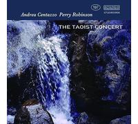 Centazzo, Andrea / Robinson, Perry - Taoist Concert