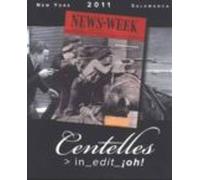 Centelles In Edit ¡oh!: New York 2011