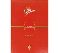 Real Sporting De Gijon: Libro Del Centenario