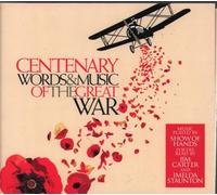Centenary: Words & Music of the Great War / Various