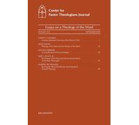 Center for Pastor Theologians Journal Vol. 12.2: Essays on a Theology of the Word