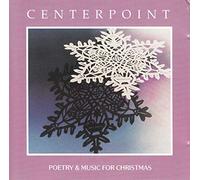 Centerpoint (Poetry and Music for Christmas)