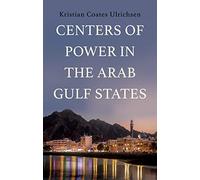 Centers of Power in the Arab Gulf States
