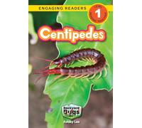 Centipedes: Backyard Bugs and Creepy-Crawlies (Engaging Readers, Level 1): 6