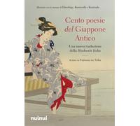 Cento poesie del Giappone antico (Classici d'Oriente)
