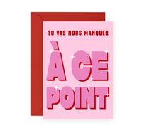 Central 23 Carte d'adieu pour homme et femme - TU VAS NOUS MANQUER À CE POINT - Carte de départ collègue - Carte de bonne chance - Nouvel emploi - Livrée avec des autocollants - par