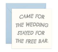 CENTRAL 23 Tarjeta de boda divertida - Came For The Wedding Stayed For The Free Bar - Tarjeta de felicitación humorística para amigos, marido, esposa, novia, novio, pareja, viene con pegatinas