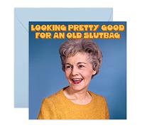 Central 23 - Tarjeta de cumpleaños grosera y retro - "Looking Pretty Good For An Old Slutbag" - Para mujeres, mamá, abuela, tía, hermana, mejor amiga, viene con divertidas calcomanías