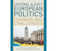 Central and East European Politics: Changes and Challenges