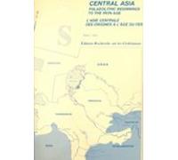 Central Asia Palaeolithic Beginnings To The Iron Age. Lasie Centrale D