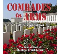 Central Band of the Royal British Legion - Comrades in Arms
