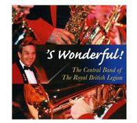 Central Band Of The Royal British Legion - 'S Wonderful