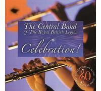 Central Band of the Royal - Celebration