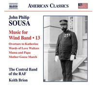 Central Band Raf:Brion – Sousa: Música para banda de vientos Vol. 13 – NAXOS