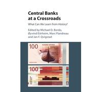 Bancos centrales en encrucijada – ¿Qué nos enseña la historia? – Estudios macroeconómicos