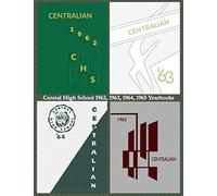 Central High School 1962, 1963, 1964, 1965 Yearbooks