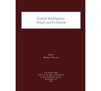 Central Intelligence: Origin and Evolution