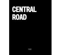 Central Road: The Coffee Table Book