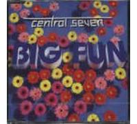 Central Seven - Big Fun [Import]